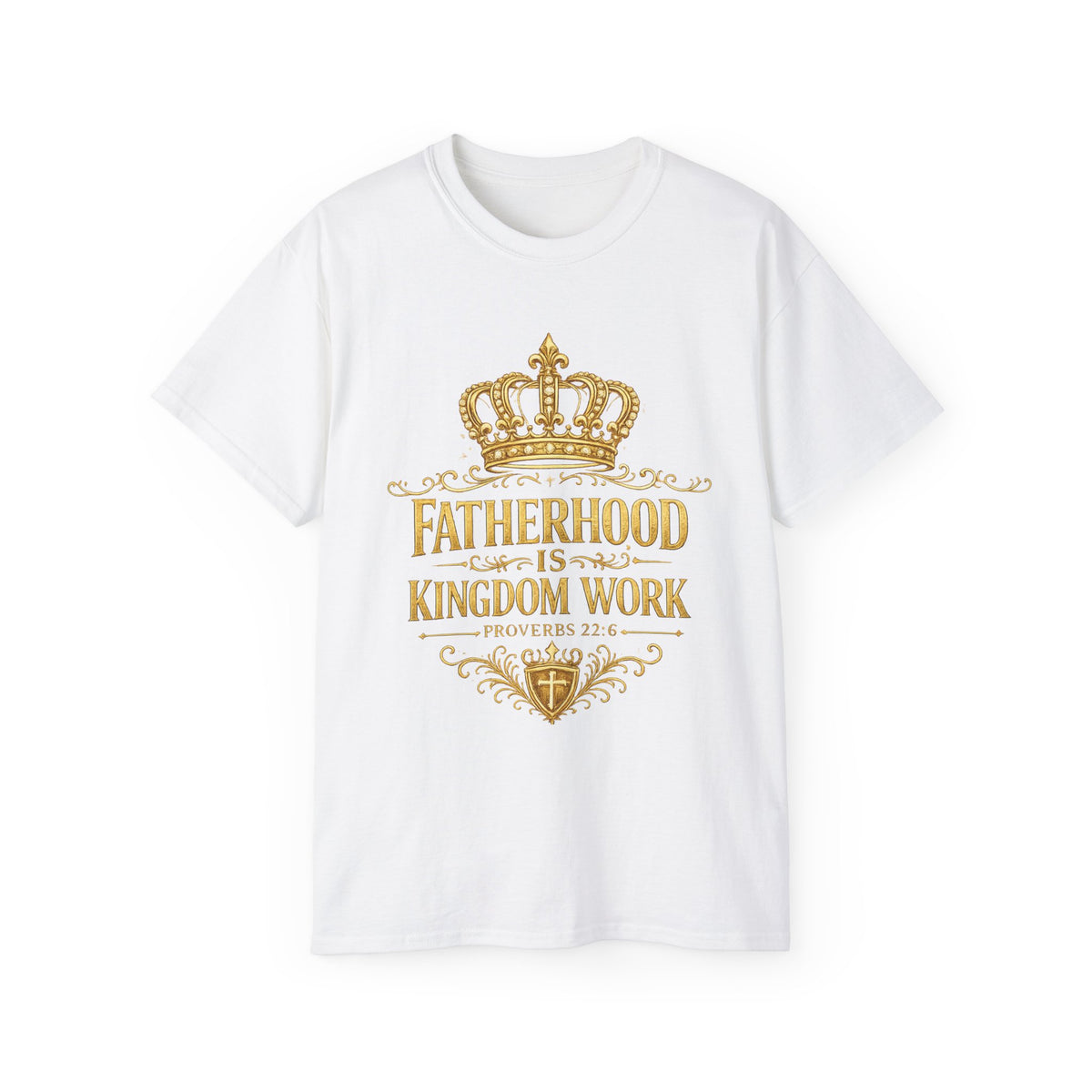 Fatherhood Kingdom Tee — "Fatherhood Is Kingdom Work" Christian Dad T‑Shirt