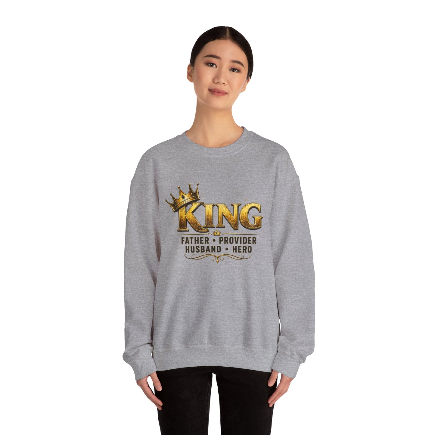 King Father Provider Husband Hero Crewneck Sweatshirt — Father's Day