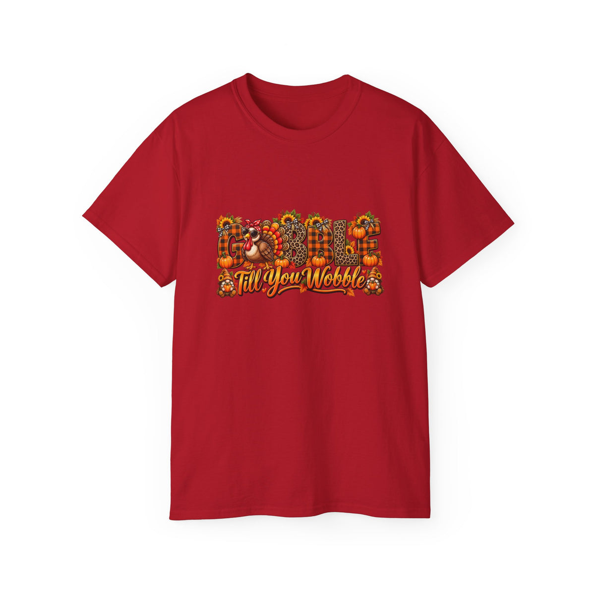 "Gobble Till You Wobble" Thanksgiving Shirt