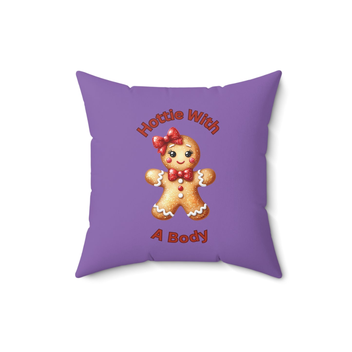 Hottie With A Body-Spun Polyester Square Pillow (Lt Purple)