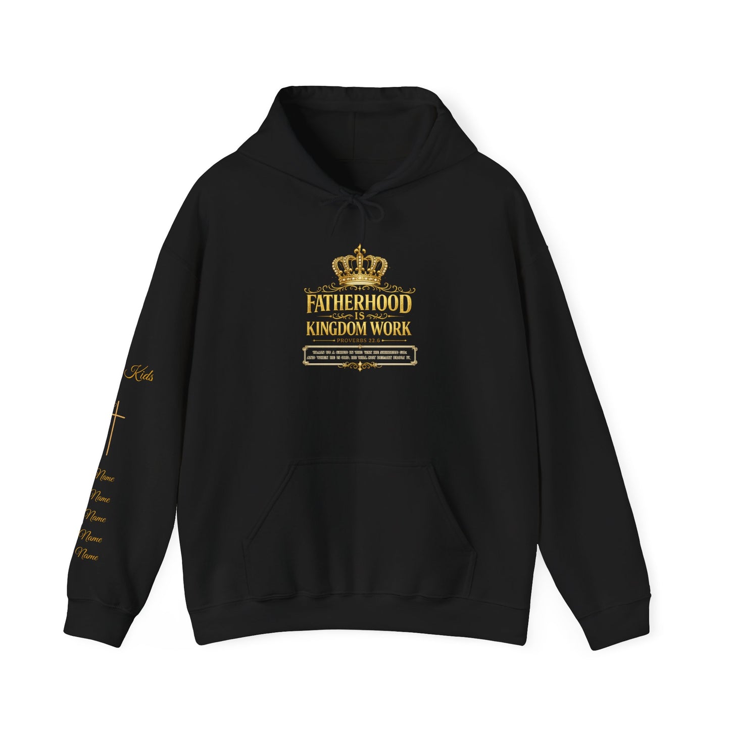Fatherhood Kingdom Work Hoodie — Gold Crown Dad Hoodie, Proud Dad Gift