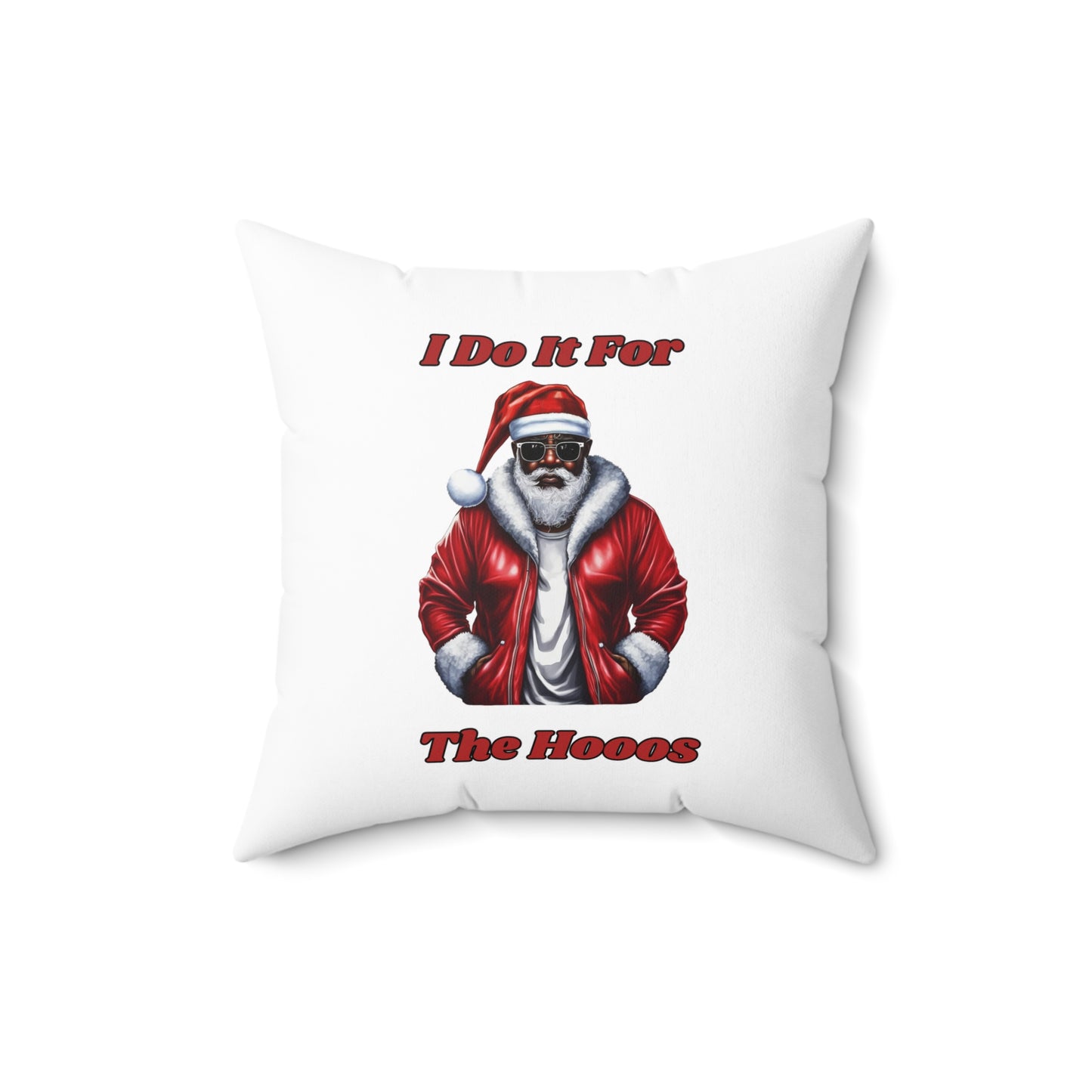 I Do It For The Hooos- Spun Polyester Square Pillow (White)