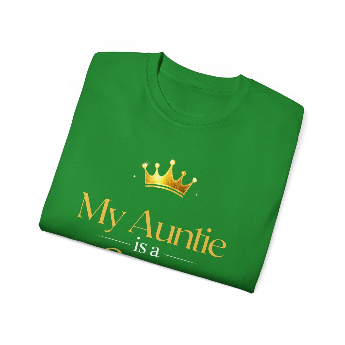 My Auntie Is a Queen T-Shirt — Gold Crown Aunt Shirt, Gift for Mother's Day