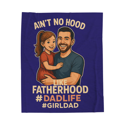 “Ain’t No Hood Like Fatherhood” #DadLife Girl Dad Gift (Blue)