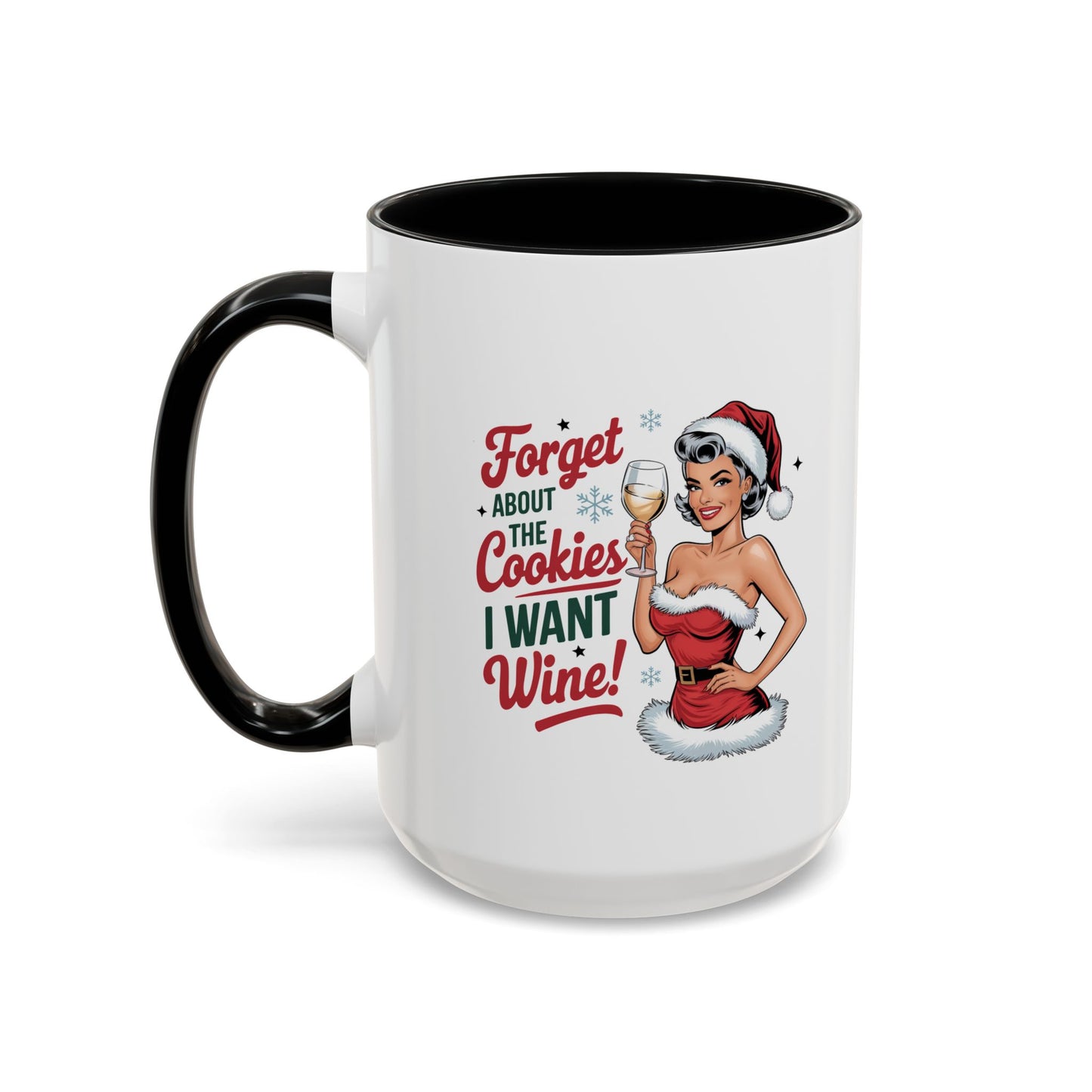 Forget About The Cookies-Accent Coffee Mug (11, 15oz) (Red)