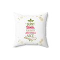 Naughty Feels Nice Pink-Spun Polyester Square Pillow (White)