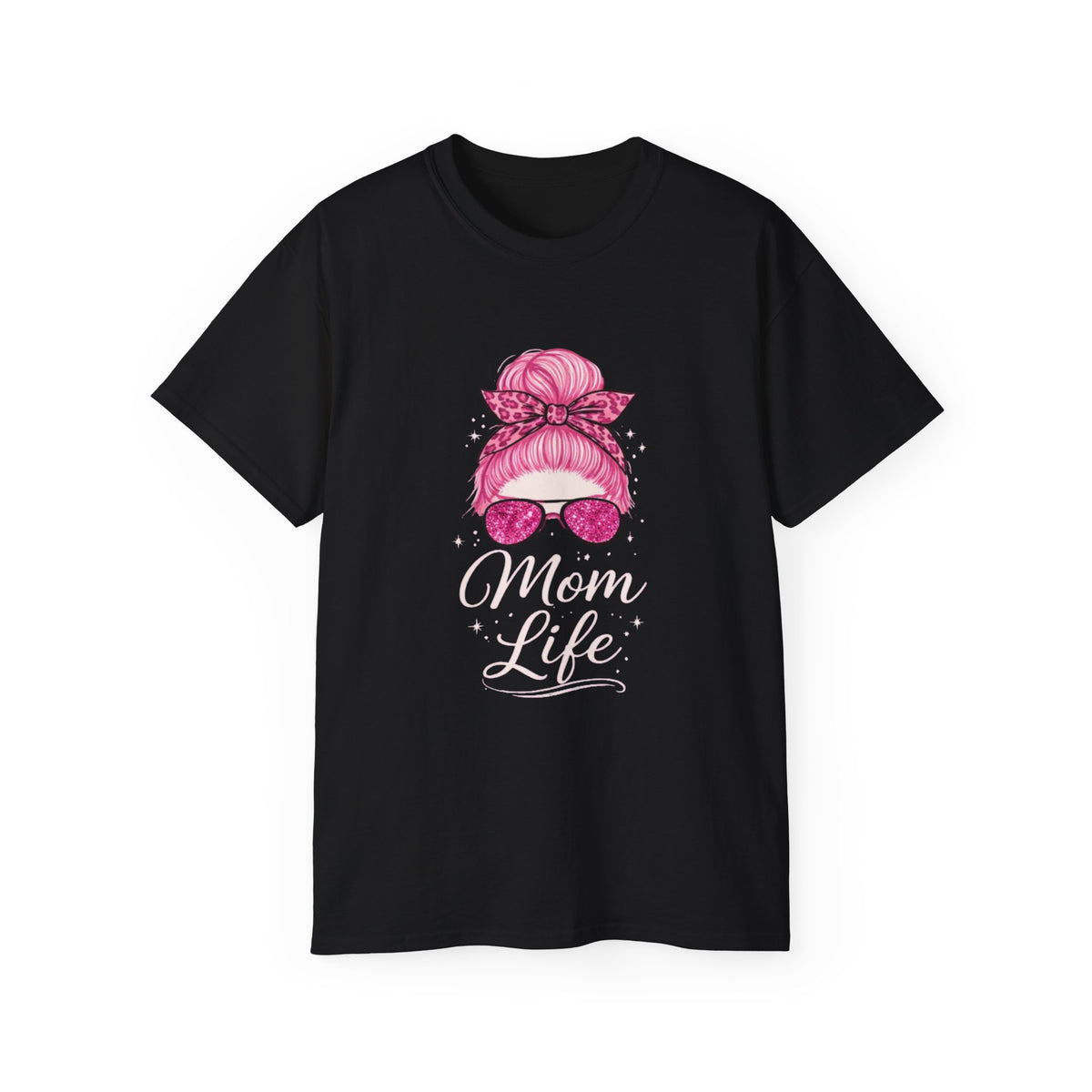 Mom Life Graphic Tee — Pink Messy Bun Sunglasses Mother's Day T-Shirt