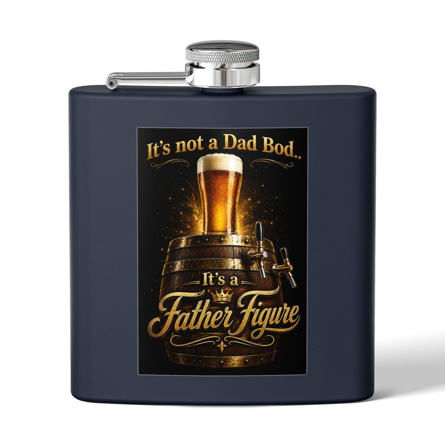 "It's Not a Dad Bod... It's a Father Figure" Stainless Steel 6 oz Pocket Hip Flask