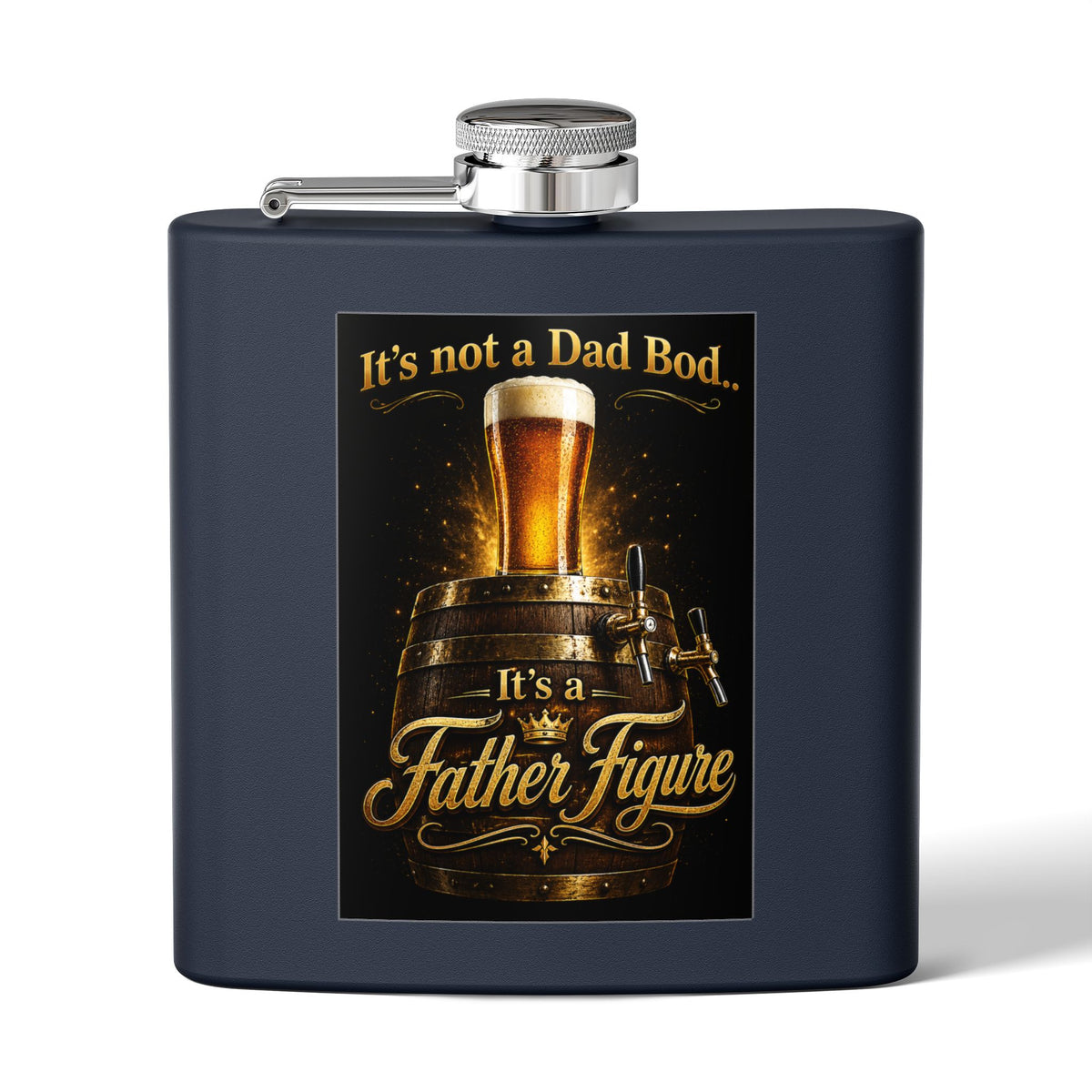 "It's Not a Dad Bod... It's a Father Figure" Stainless Steel 6 oz Pocket Hip Flask