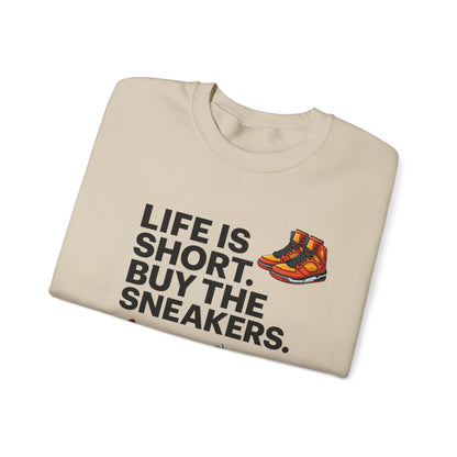 Life is Short Sneaker Sweatshirt
