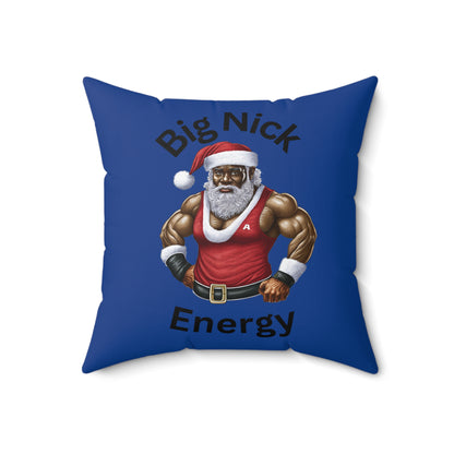 Big Nick Energy-Spun Polyester Square Pillow (Dk Blue)