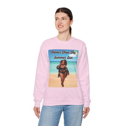 Hotter Than The Summer Sun Sweatshirt