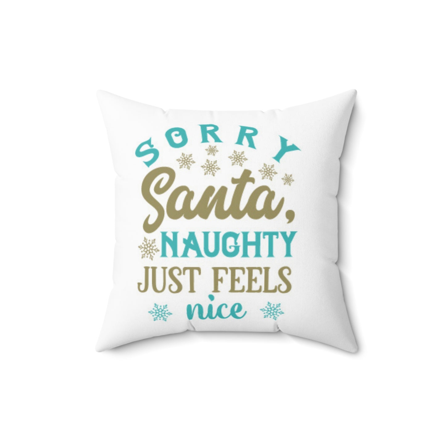 Naughty Feels Nice Blue-Spun Polyester Square Pillow (white)