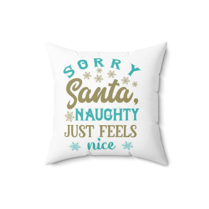 Naughty Feels Nice Blue-Spun Polyester Square Pillow (white)