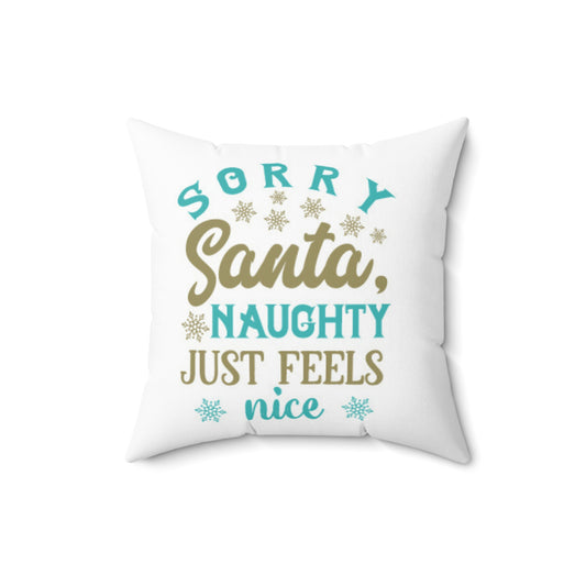 Naughty Feels Nice Blue-Spun Polyester Square Pillow (white)