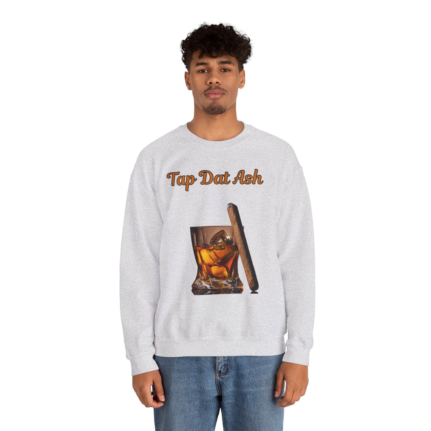 Tap Dat Ash 3 Drink Style Sweatshirt