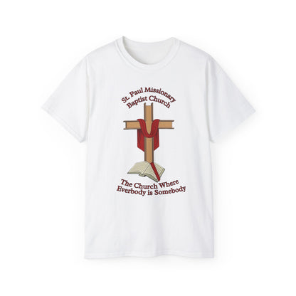 Church T-Shirt — St. Paul Missionary Baptist Church "The Church Where Everybody is Somebody"