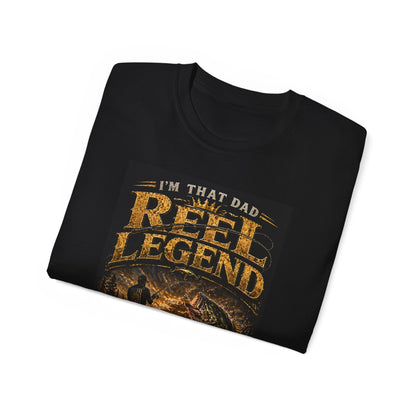 "I'm That Dad, Reel Legend" Graphic Tee-Fishing Dad T-Shirt