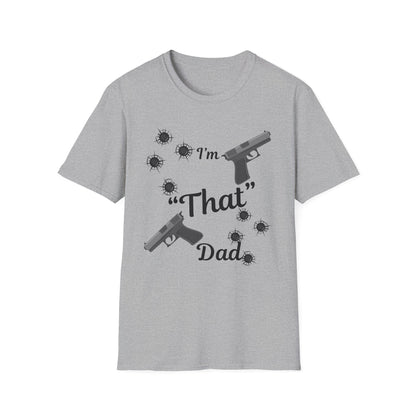 I'm That Dad Unisex Soft style T-Shirt