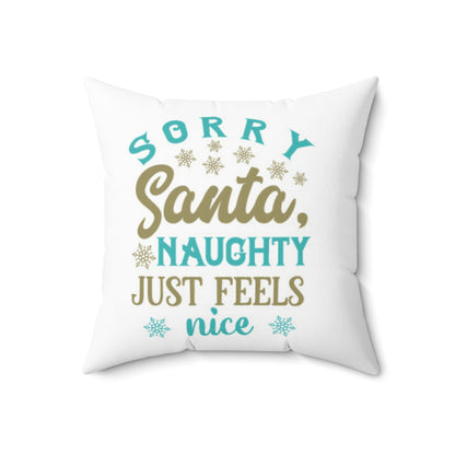 Naughty Feels Nice Blue-Spun Polyester Square Pillow (white)