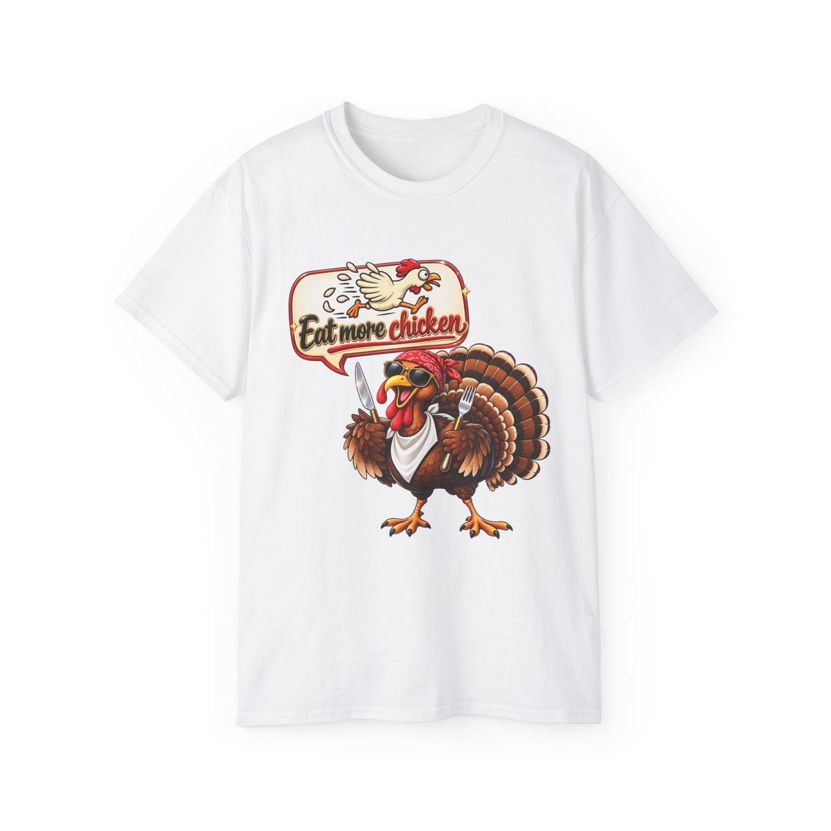 'Eat More Chicken' Thanksgiving Graphic Tee