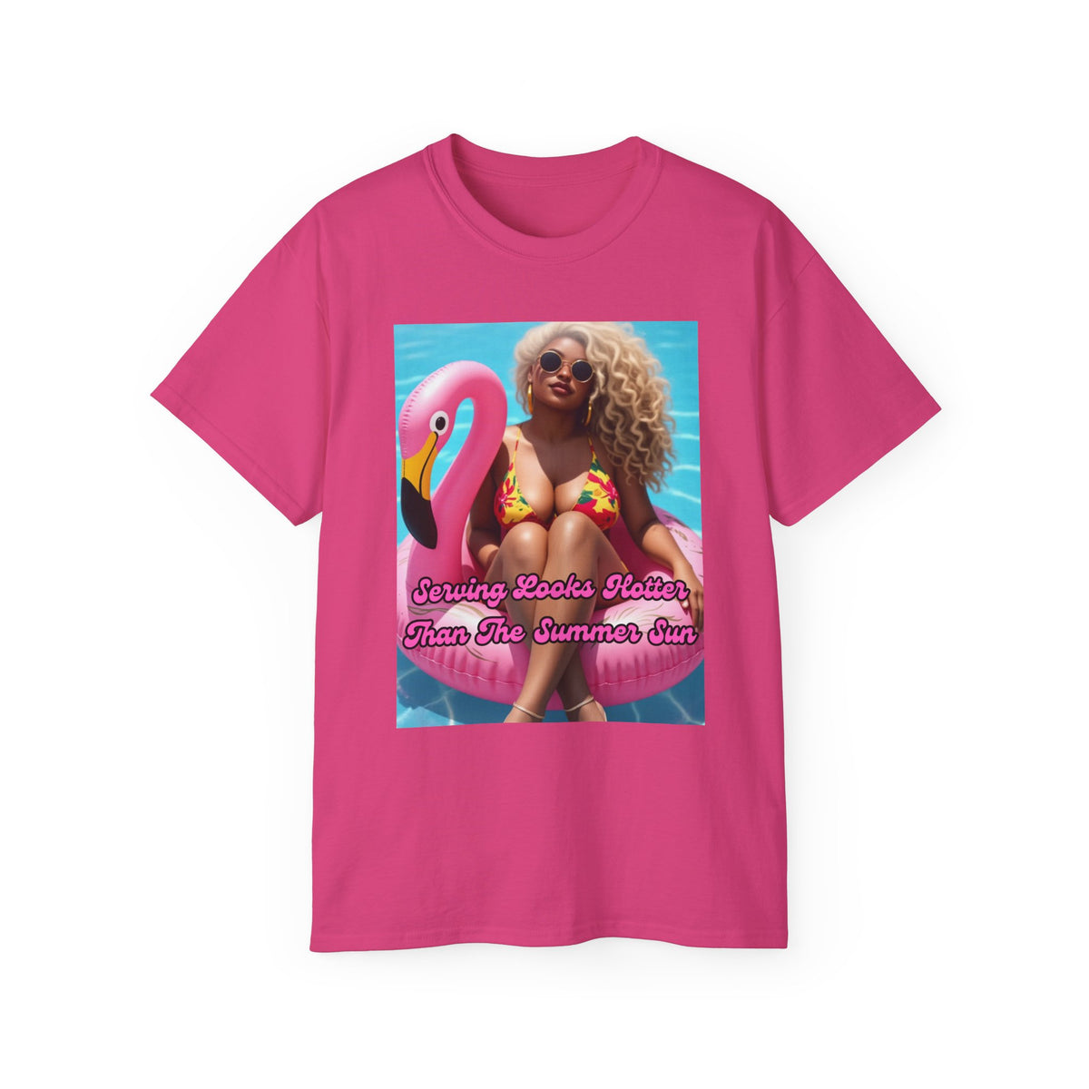 Serving Looks Hotter Than The Summer Sun T-Shirt