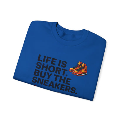 Life is Short Sneaker Sweatshirt