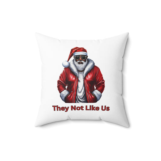 They Not Like Us-Spun Polyester Square Pillow (White)