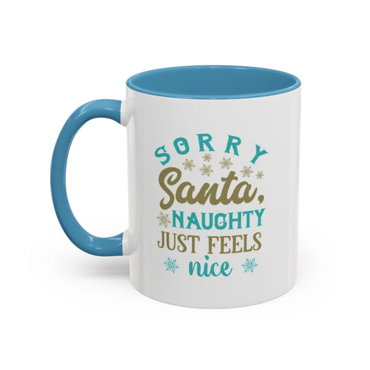 Naughty Feels Nice-Accent Coffee Mug (11, 15oz) (Lt Blue)