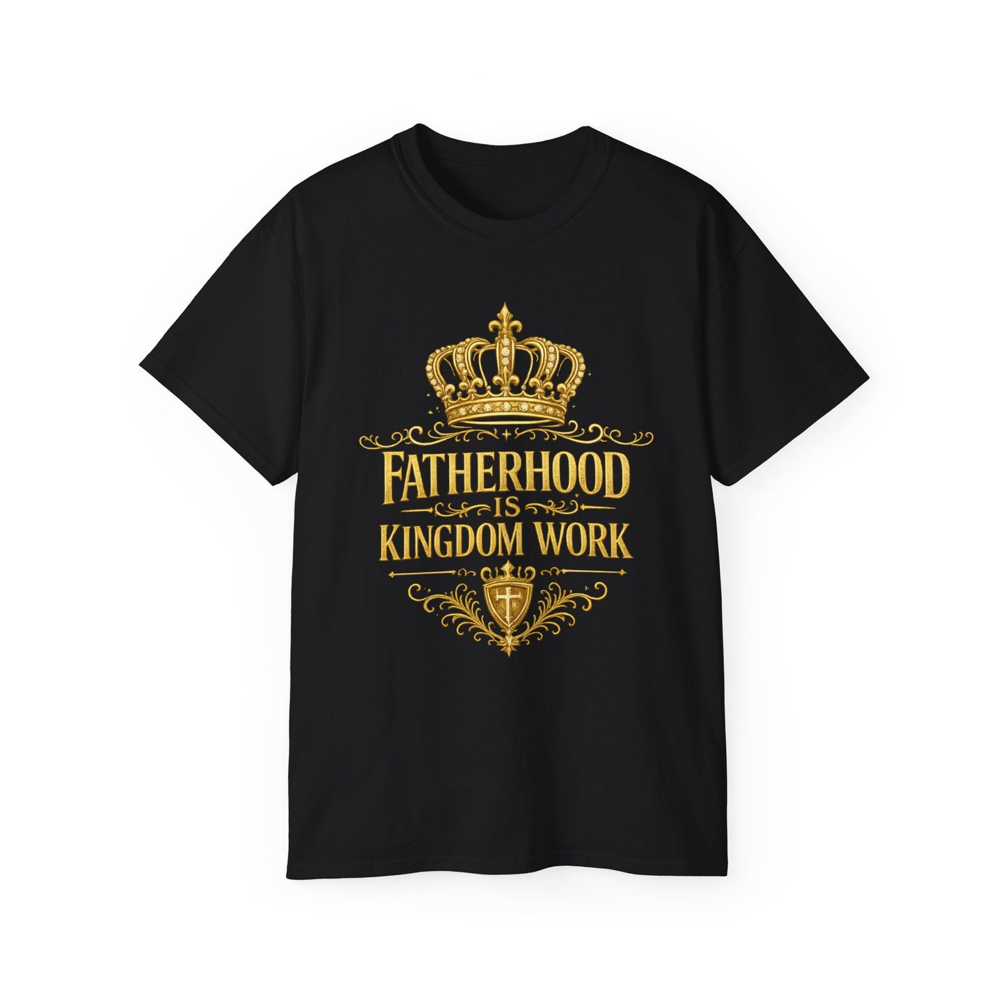Fatherhood Is Kingdom Work T‑Shirt — Christian Dad Faith Tee