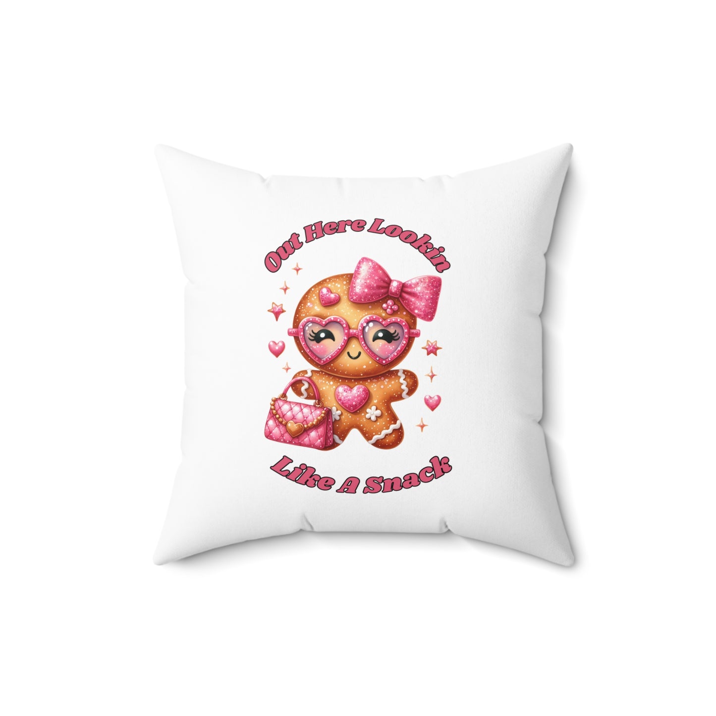 Out Here Lookin Like A Snack-Spun Polyester Square Pillow (White)