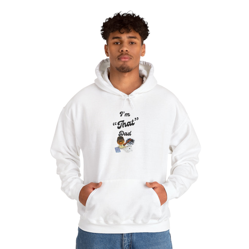 I'm "That" Dad Hoodie