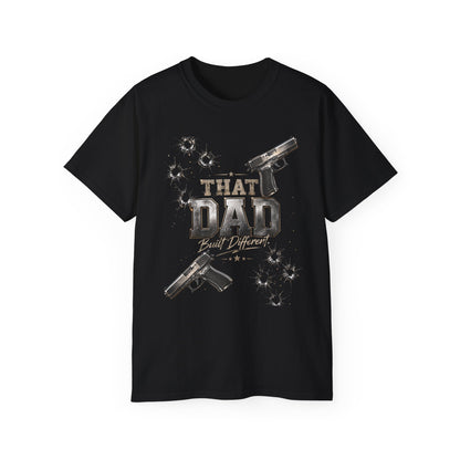 That Dad Built Different T‑Shirt — Gun & Bullet Hole Graphic Father’s Day Tee