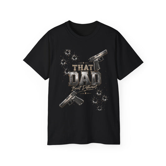 That Dad Built Different T‑Shirt — Gun & Bullet Hole Graphic Father’s Day Tee