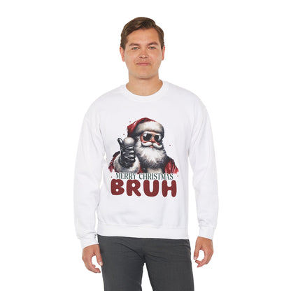 Merry Christmas Bruh Sweatshirt