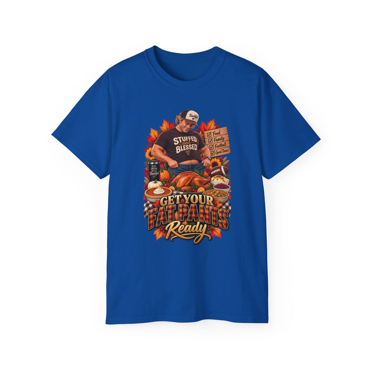 Thanksgiving "Stuffed & Blessed" T-Shirt — Get Your Turkey Ready Holiday Tee