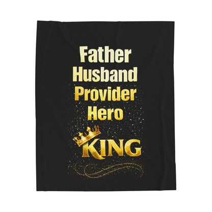 "Father Husband Provider Hero King" Velveteen Blanket (Black) Gift for Dad