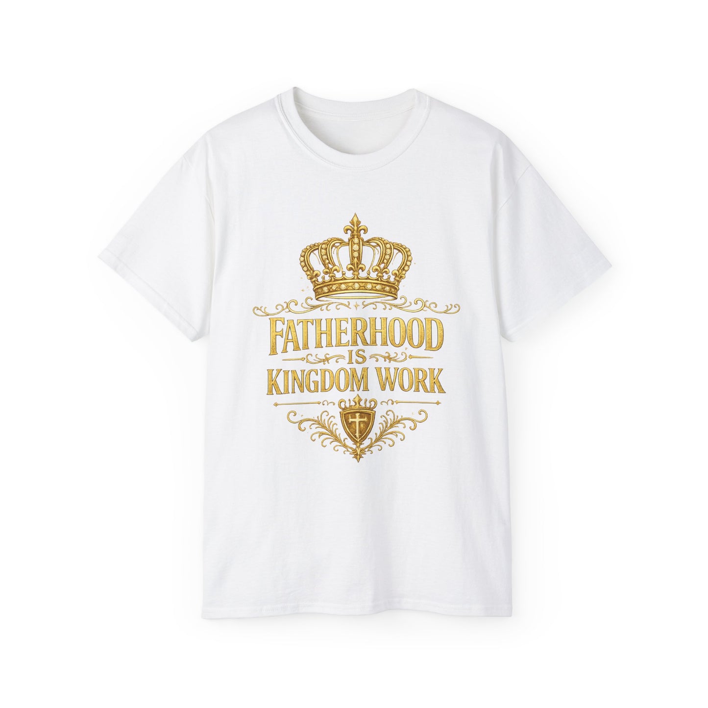 Fatherhood Is Kingdom Work T‑Shirt — Christian Dad Faith Tee