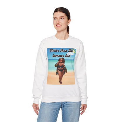 Hotter Than The Summer Sun Sweatshirt