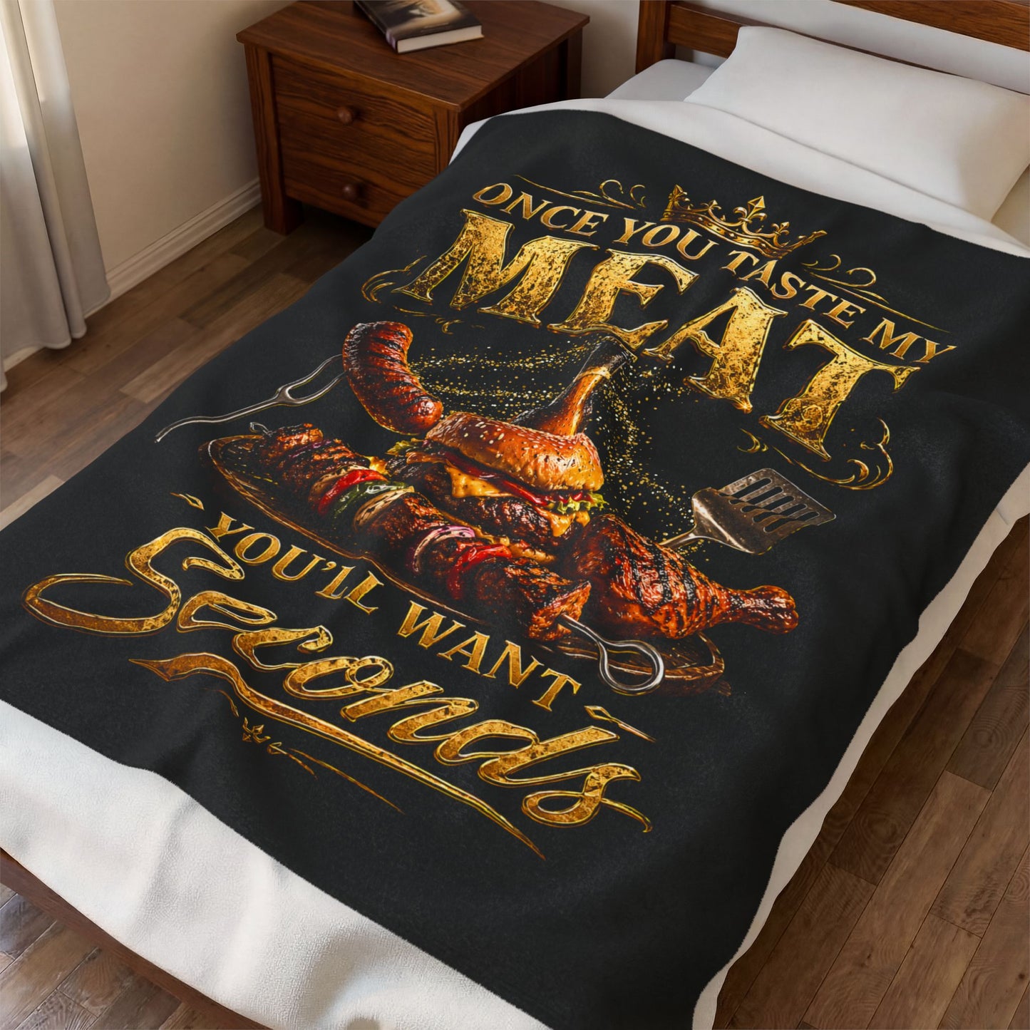 “Once You Taste My Meat You’ll Want Seconds” Cozy Throw