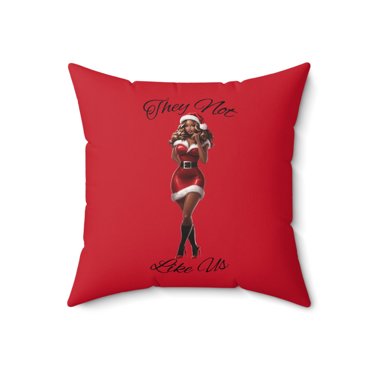 They Not Like Us 3- (Dk Red) Spun Polyester Square Pillow