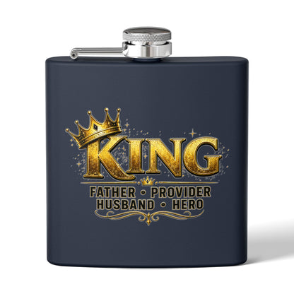 'King: Father • Provider • Husband • Hero' Stainless Steel 6oz