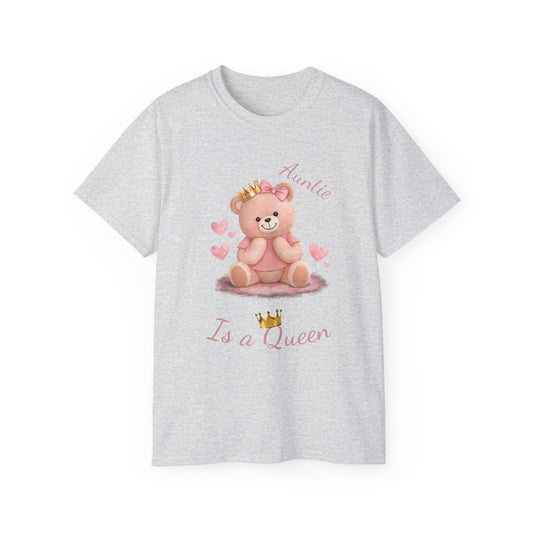 “Auntie Is a Queen” Cotton Tee — Cute Pink Crowned Bear Gift