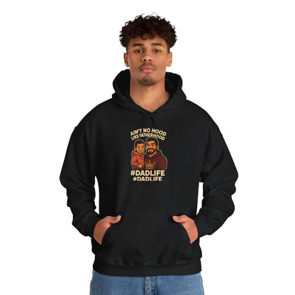 Ain't No Hood Like Fatherhood Hoodie for Dads
