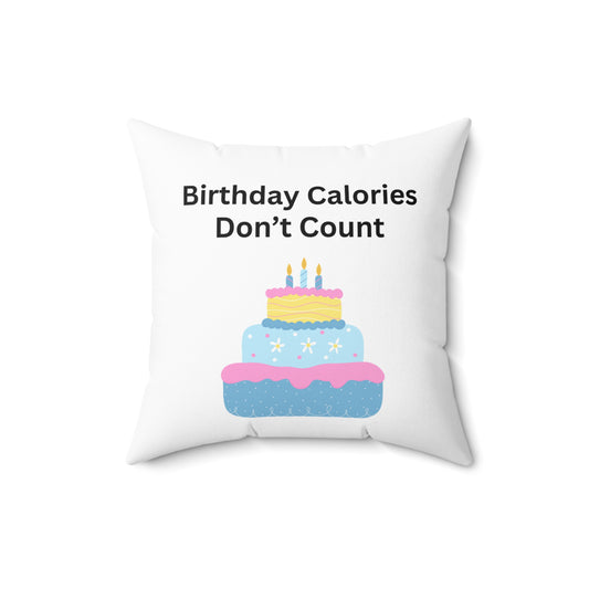 Birthday Calories Don't Count