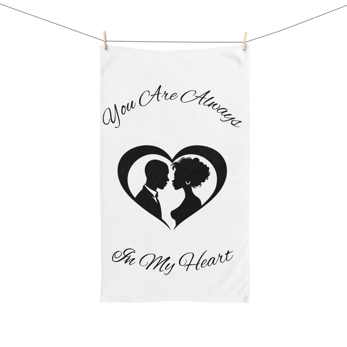 Always In My Heart-Hand Towel