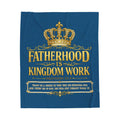 Fatherhood Is Kingdom Work Velveteen Plush Blanket (Blue) — Christian Dad Gift, Proverbs 22:6 Inspirational Throw