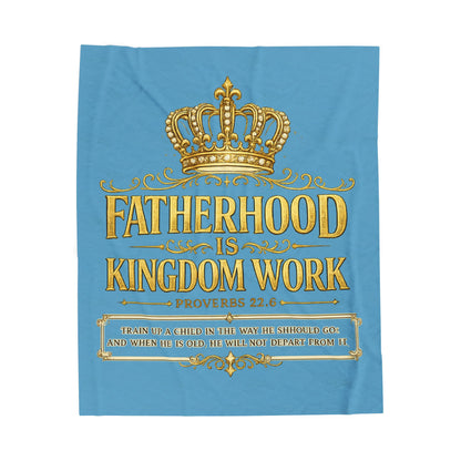 "Fatherhood Is Kingdom Work" Inspirational Christian Gospel Velveteen Plush Blanket (Lt Blue) for Dads, Father's Day Gift