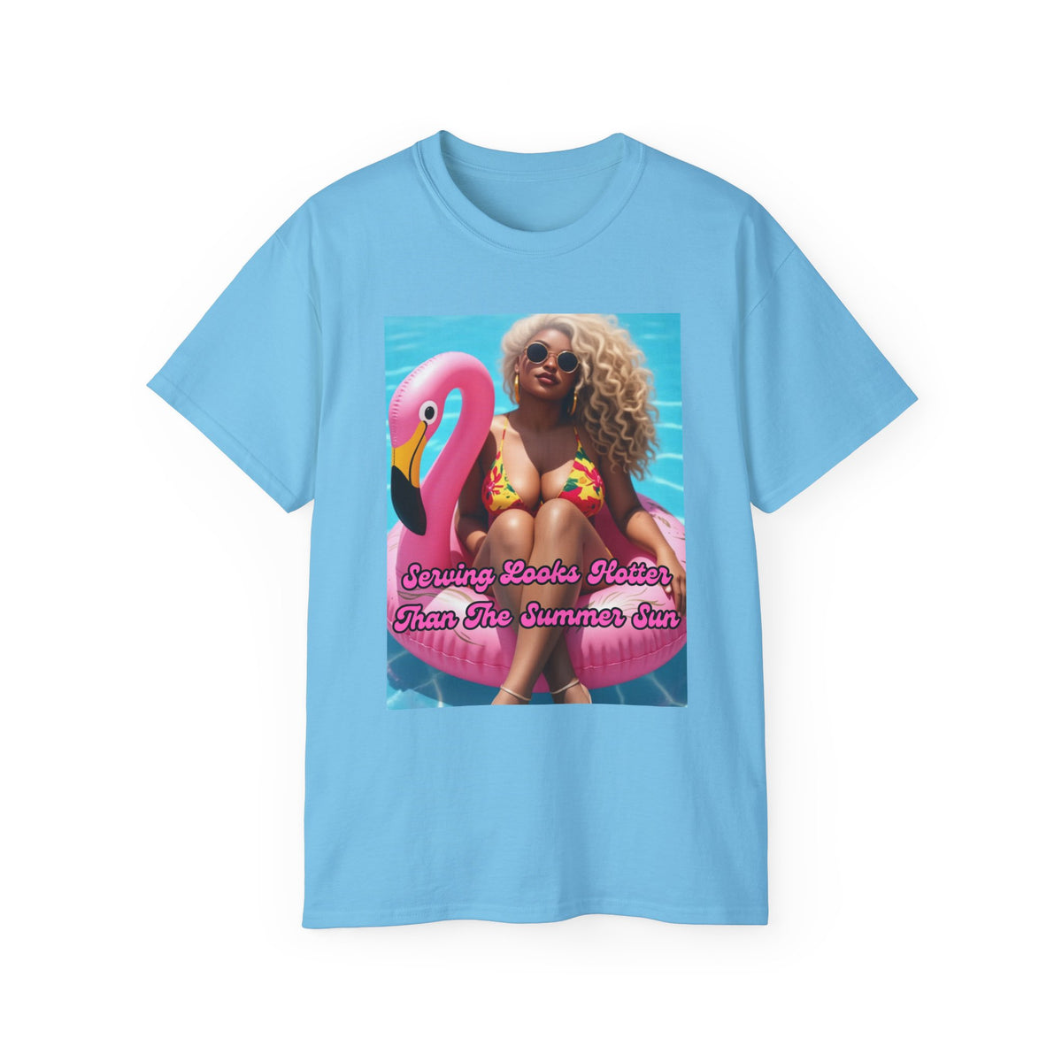 Serving Looks Hotter Than The Summer Sun T-Shirt