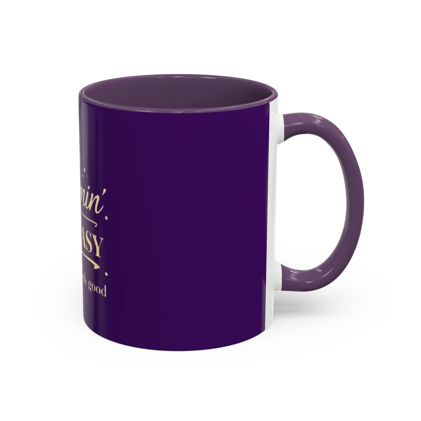 Mommin' Ain't Easy Coffee Mug (Purple)— Funny Mother's Day Accent Mug